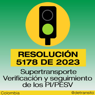 Resolución 5178 de 2023 >> Verificación y seguimiento del PI/PESV