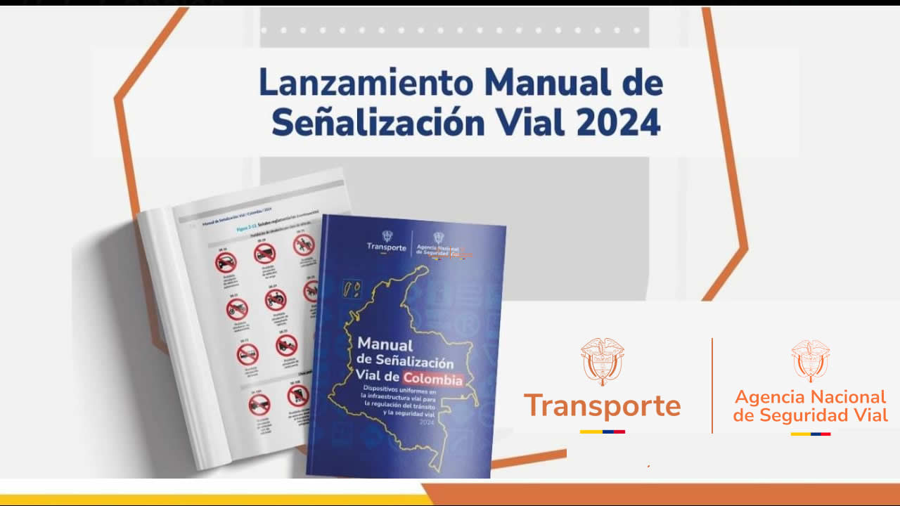 El 17 de septiembre de 2024 se expidió la resolución que adopta el nuevo Manual de Señalización Vial en Colombia