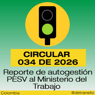 Circular 034 de 2026. Reporte de autogestión PESV a Mintrabajo